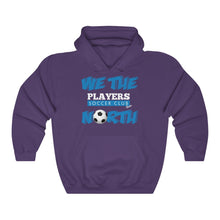 Load image into Gallery viewer, We The North &quot;Players&quot; Unisex Heavy Blend™ Hooded Sweatshirt
