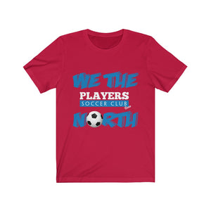 We The North "Players" Unisex Jersey Short Sleeve Tee