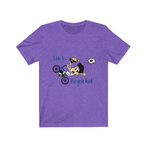 "I Like to Bicycle Kick" Unisex Jersey Short Sleeve Tee