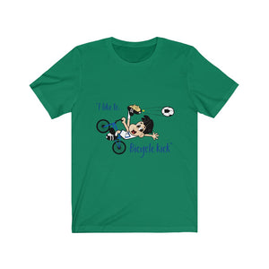 "I Like to Bicycle Kick" Unisex Jersey Short Sleeve Tee